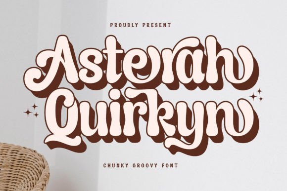 Asterah Quirkyn Font: A Display Typeface for Joyful Campaigns