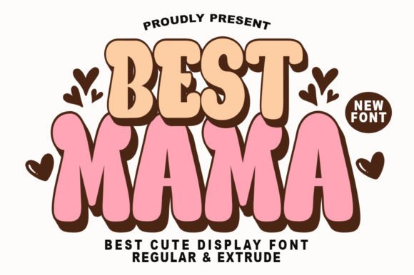 Best Mama: A Playful and Creative Display Font for Makers