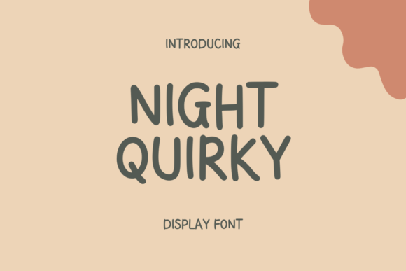 Night Quirky Font Review: Playful Type for Brand Identity